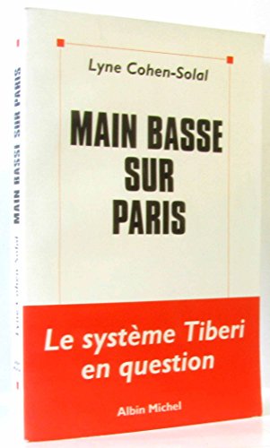 Stock image for Main basse sur Paris - Le systeme Tiberi en question for sale by Frederic Delbos