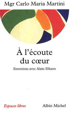 Beispielbild fr A l'coute du coeur : Entretiens avec Alain Elkann zum Verkauf von Ammareal