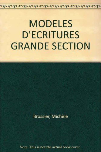 Beispielbild fr Modles D'criture, Grande Section zum Verkauf von RECYCLIVRE