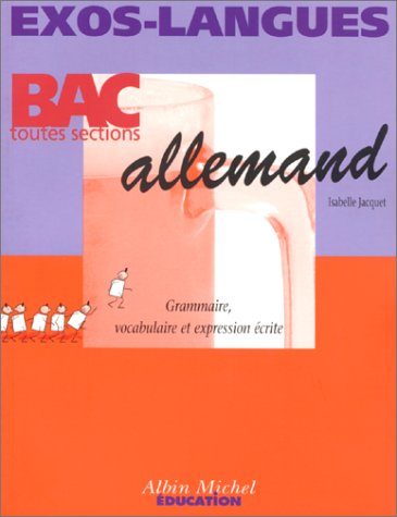 Imagen de archivo de Allemand bac toutes sections - Exos langues a la venta por Librairie Th  la page