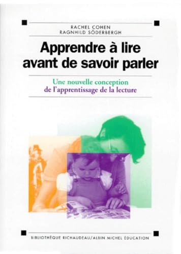 9782226098610: Apprendre  lire avant de savoir parler