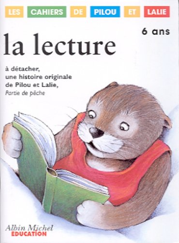 Beispielbild fr La lecture 6 ans. A dtacher, une histoire originale de Pilou et Lalie, Partie de pche zum Verkauf von medimops