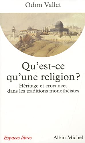 9782226099938: Espaces libres: Hritage et croyances dans les traditions monothistes: 6044812 (Collections Spiritualites)