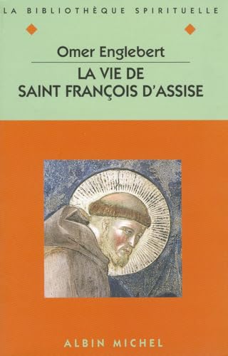 9782226099976: Vie de saint Franois d'Assise: 6041685 (Collections Spiritualites)