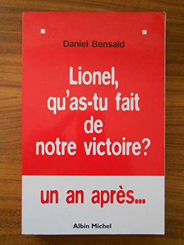 Beispielbild fr Lionel, qu'as-tu fait de notre victoire ? Un an aprs zum Verkauf von Ammareal