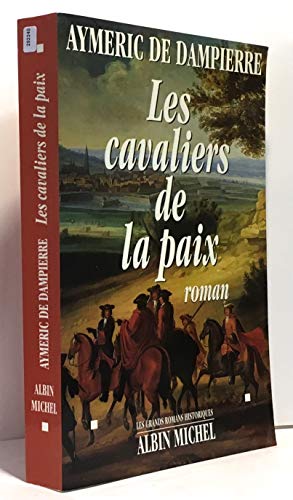 Beispielbild fr Les Cavaliers de la paix zum Verkauf von LeLivreVert