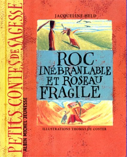 Imagen de archivo de Roc-Inbranlable et Roseau-Fragile a la venta por Ammareal