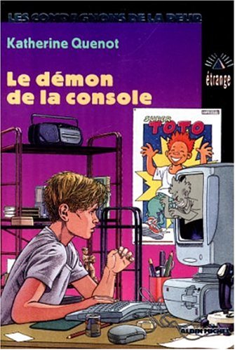 Beispielbild fr Les compagnons de la peur, N 1 : Le dmon de la console zum Verkauf von Ammareal