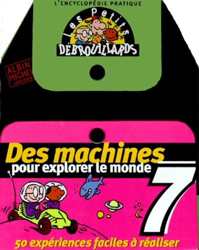 Stock image for Des machines pour explorer le monde : Mode d'emplo for sale by medimops