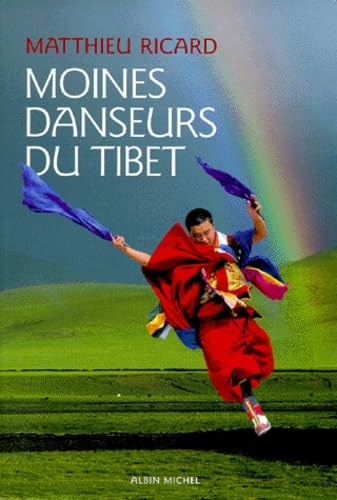 Moines Danseurs du Tibet (Hors Collection) (French Edition) (9782226101709) by [???]