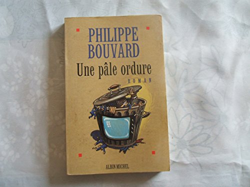 Stock image for Une ple ordure for sale by Librairie Th  la page