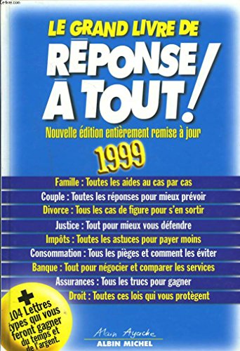 Imagen de archivo de Le Grand Livre de Rponse  tout 1999 a la venta por Ammareal