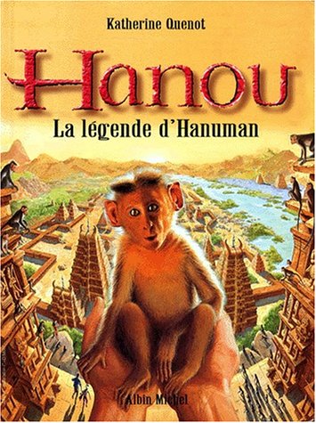 9782226104977: Hanou. La lgende d'Hanuman