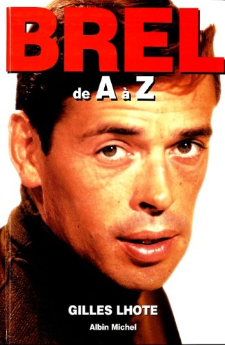 Beispielbild fr Jacques Brel de A  Z zum Verkauf von Ammareal