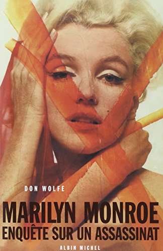Stock image for Marilyn Monroe : Enqute Sur un Assassinat for sale by Better World Books