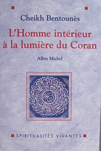 9782226105295: L'homme intrieur  la lumire du Coran