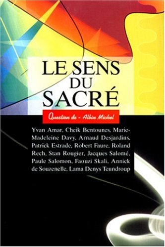 Stock image for Le sens du sacr for sale by LibrairieLaLettre2