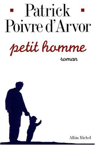 9782226106582: Petit Homme: 6043483 (Romans, Nouvelles, Recits (Domaine Francais))