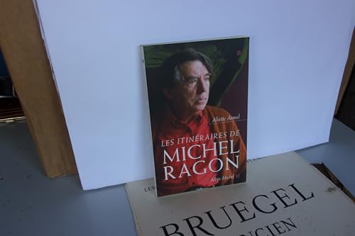 9782226106612: Les itinraires de Michel Ragon