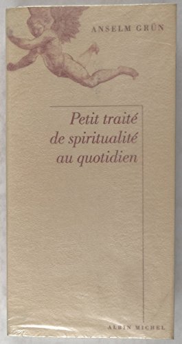 Imagen de archivo de Petit Trait de spiritualit au quotidien a la venta por Frederic Delbos