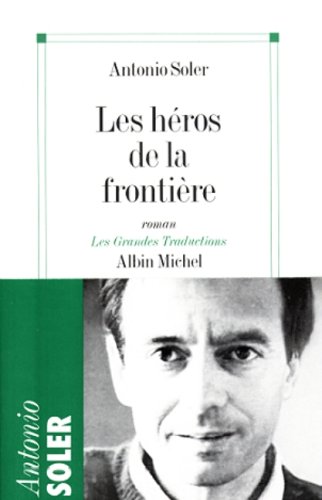 9782226107138: Les hros de la frontire