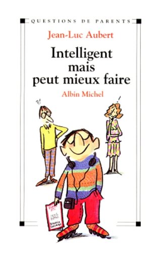 Stock image for Intelligent mais peu mieux faire for sale by secretdulivre