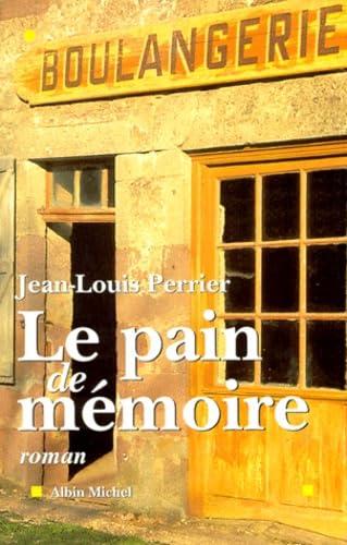 Stock image for le Pain de Mmoire for sale by Librairie Th  la page