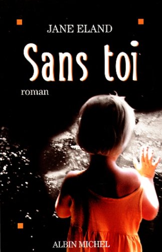 Stock image for Sans toi for sale by Ammareal