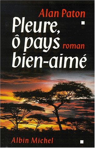 9782226108876: Pleure,  pays bien-aim