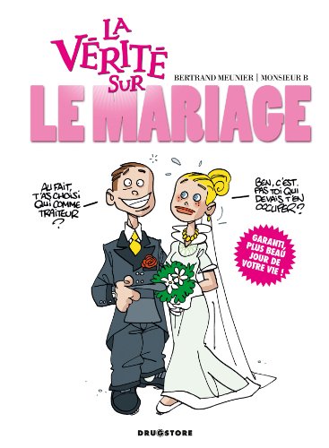 Beispielbild fr La vrit sur le mariage zum Verkauf von medimops