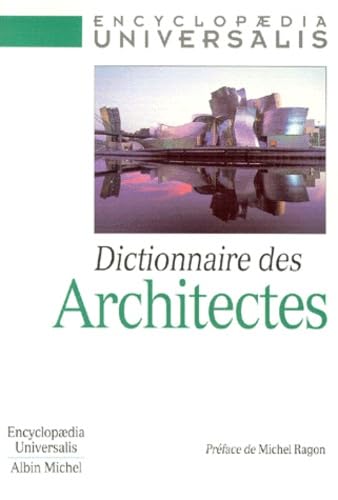 Beispielbild fr Dictionnaire Des Architectes zum Verkauf von RECYCLIVRE