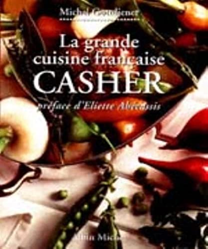 Stock image for La Grande Cuisine Franaise Casher for sale by RECYCLIVRE