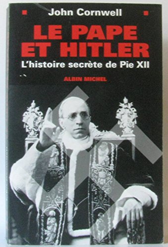 9782226109804: Le Pape et Hitler: L'histoire secrte de PieXII