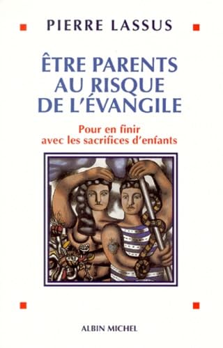 Imagen de archivo de Etre parents au risque de l'vangile a la venta por medimops