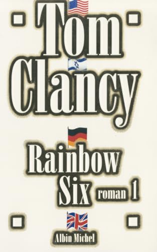 9782226110602: Rainbow Six: Tome 1: 6054514 (Romans, Nouvelles, Recits (Domaine Etranger))