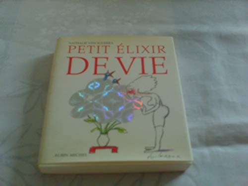 Beispielbild fr Petit lixir De Vie zum Verkauf von RECYCLIVRE