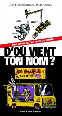 Stock image for D'o vient ton nom ? for sale by Librairie Th  la page