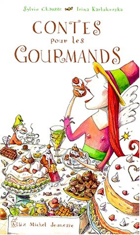 9782226112941: Contes pour les gourmands
