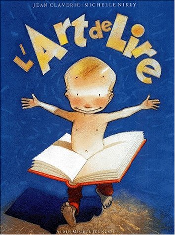 Stock image for L'Art de Lire (Albums Illustres) (French Edition) for sale by Companion Books