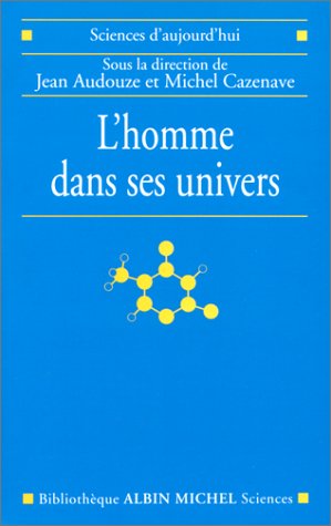 9782226113924: L'homme dans ses univers