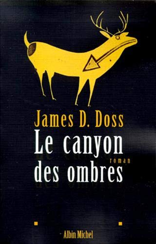Canyon Des Ombres (Le) (9782226114075) by Doss, James D.
