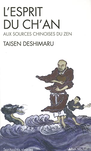 Beispielbild fr L'Esprit du Ch'an : Le Shin Jin Mei, aux sources chinoises du zen zum Verkauf von Ammareal