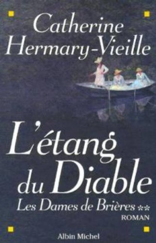 Stock image for Les dames de Brires. 2, L'tang du diable for sale by Librairie Th  la page