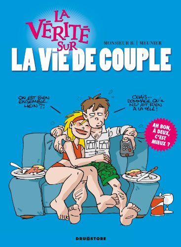 Stock image for La Vrit sur la vie de couple for sale by Ammareal