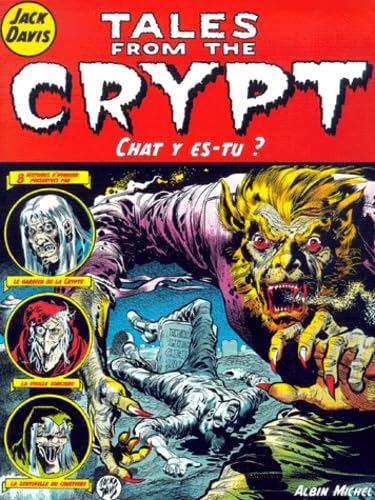 Tales from the crypt - Tome 07: Chat y es-tu ? (9782226114723) by Davis, Jack