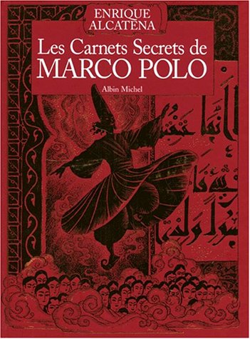 Stock image for Les Carnets Secrets de Marco Polo for sale by Librairie Laumiere