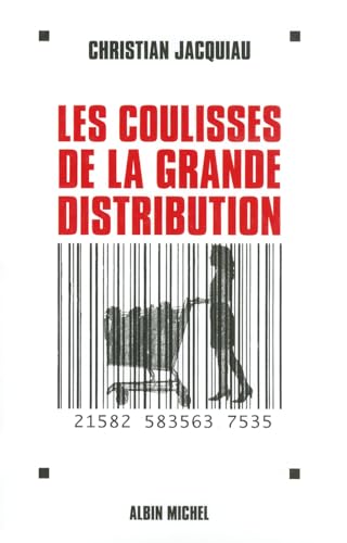 Beispielbild fr Les coulisses de la grande distribution zum Verkauf von medimops