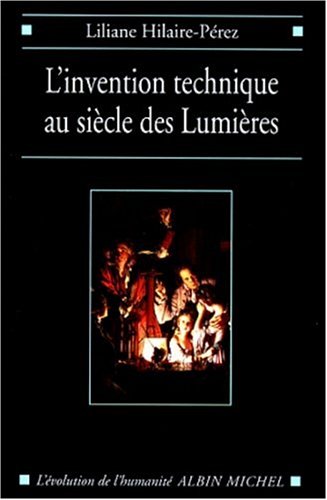 Stock image for L'Invention technique au Sicle des Lumires for sale by MaxiBooks