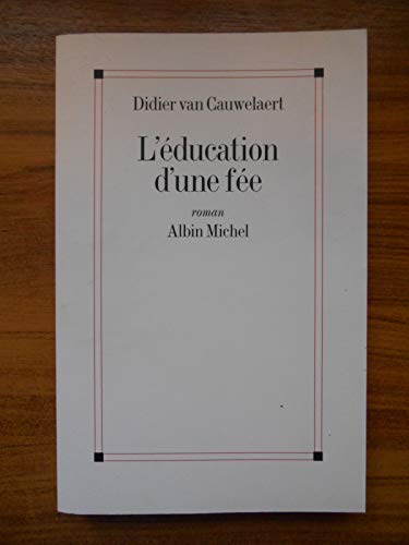 Stock image for L'ducation d'une fe for sale by A TOUT LIVRE