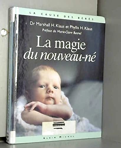 Stock image for La Magie Du Nouveau-n for sale by RECYCLIVRE